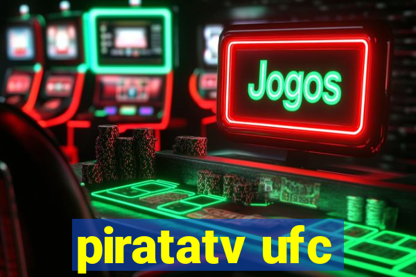 piratatv ufc